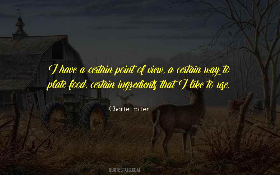 Charlie Trotter Quotes #135382