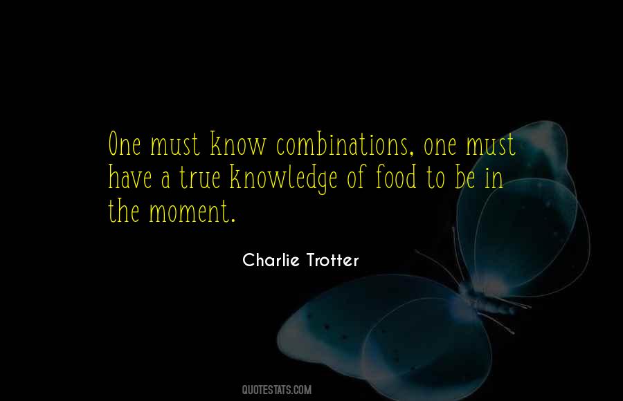 Charlie Trotter Quotes #181818