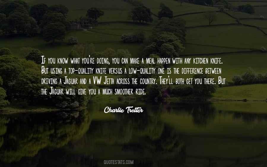 Charlie Trotter Quotes #597495