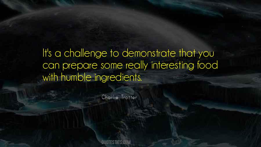 Charlie Trotter Quotes #682114