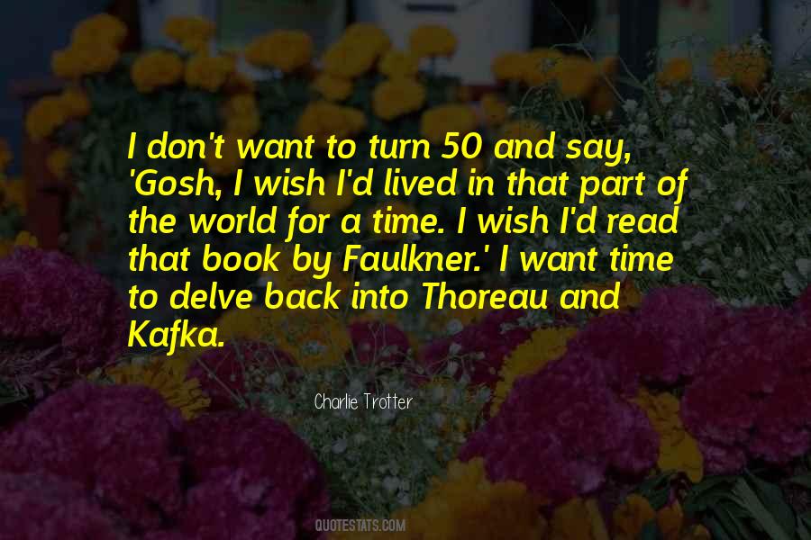Charlie Trotter Quotes #763174