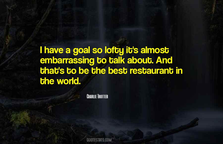 Charlie Trotter Quotes #778906