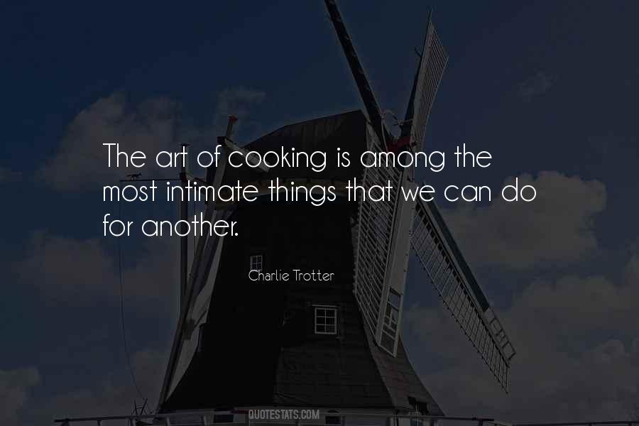 Charlie Trotter Quotes #788177