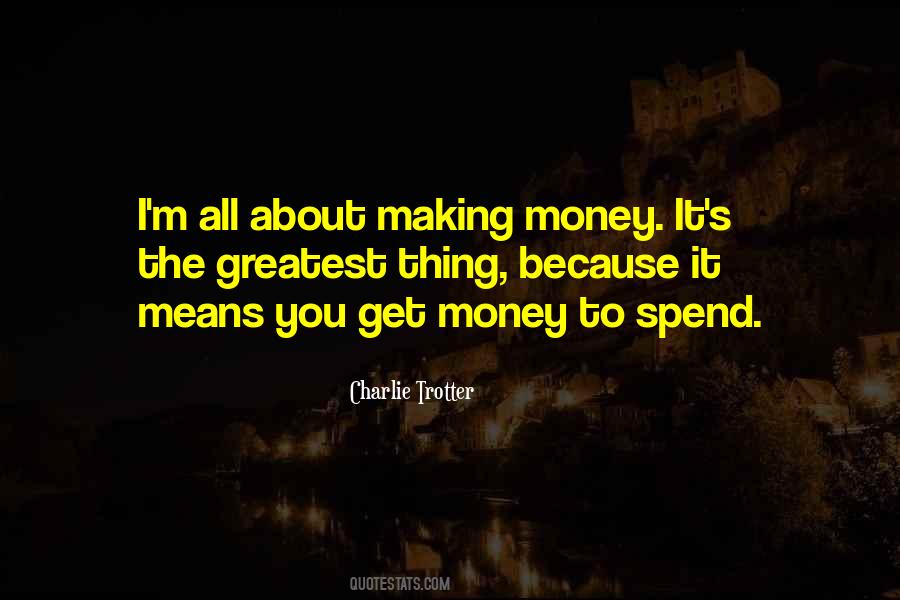 Charlie Trotter Quotes #827180