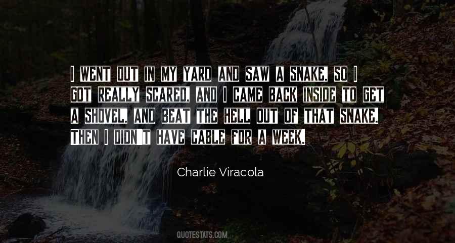 Charlie Viracola Quotes #1336657