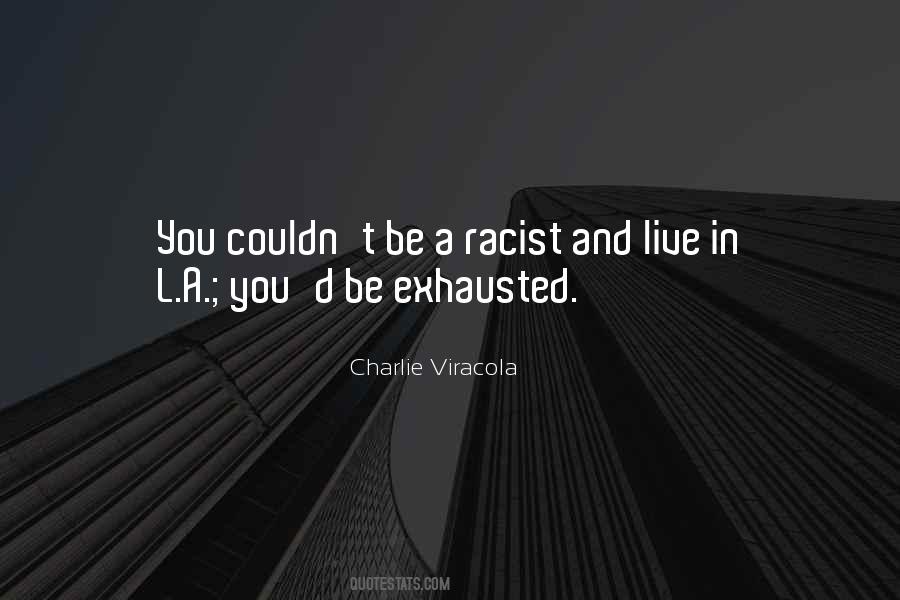 Charlie Viracola Quotes #590425