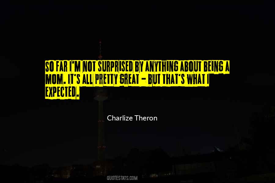 Charlize Theron Quotes #1292114