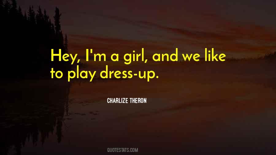 Charlize Theron Quotes #1361892