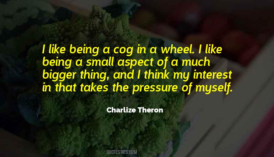 Charlize Theron Quotes #1437378