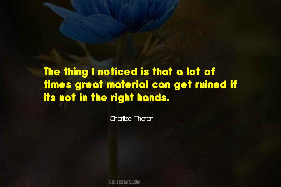 Charlize Theron Quotes #1623356