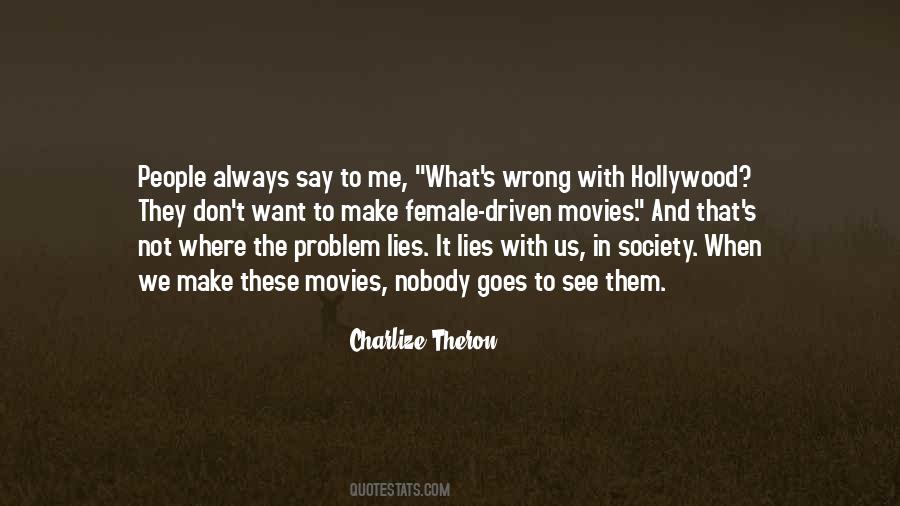Charlize Theron Quotes #1786033