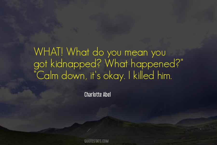 Charlotte Abel Quotes #455426 Charlotte Abel Quotes #455426