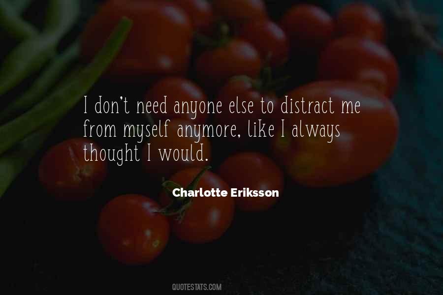 Charlotte Eriksson Quotes #1655072