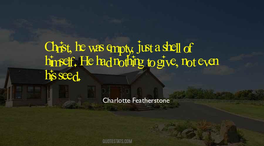 Charlotte Featherstone Quotes #116460