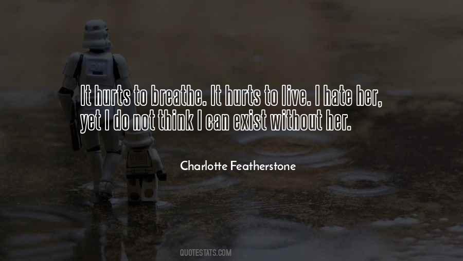 Charlotte Featherstone Quotes #1498951