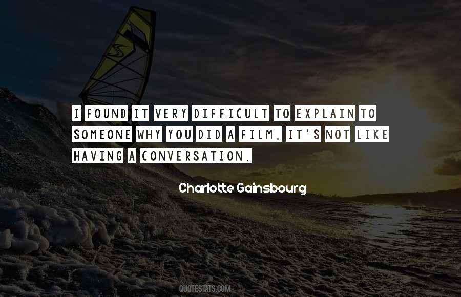 Charlotte Gainsbourg Quotes #1228229