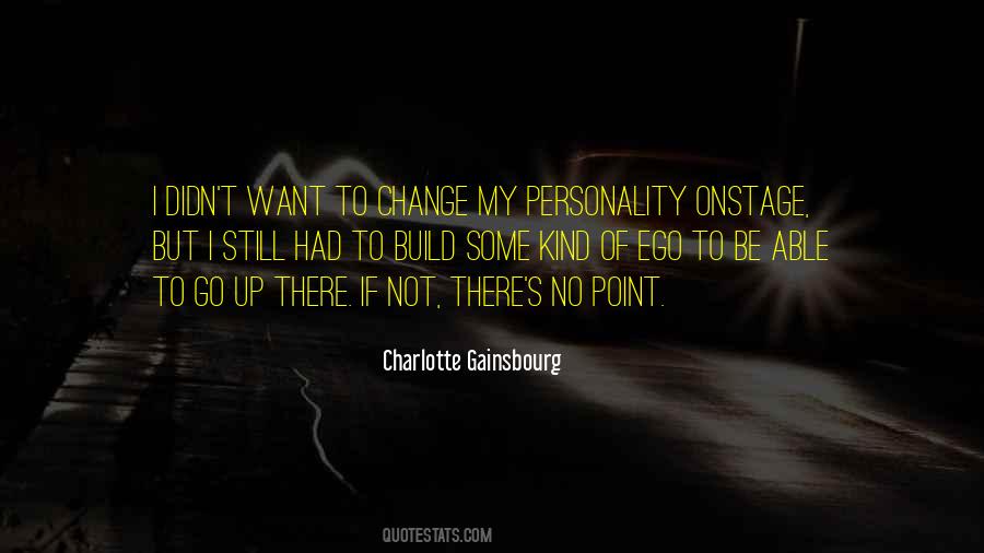 Charlotte Gainsbourg Quotes #1352662