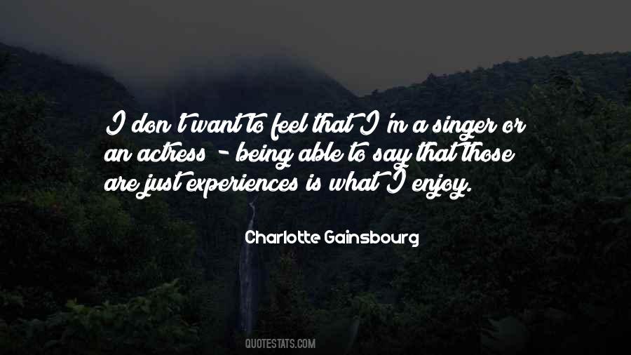 Charlotte Gainsbourg Quotes #580075