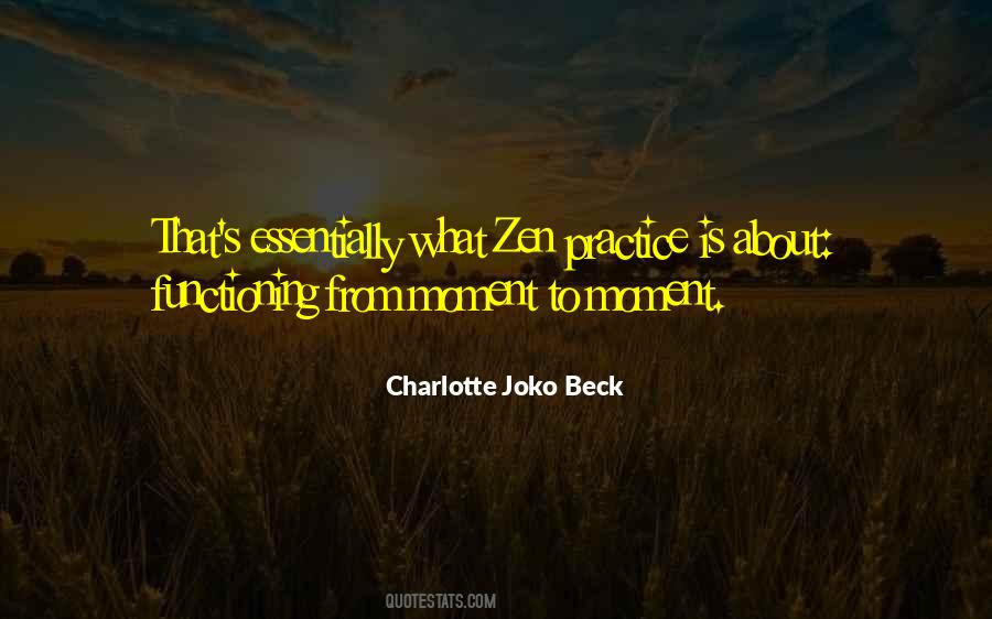 Charlotte Joko Beck Quotes #1107050