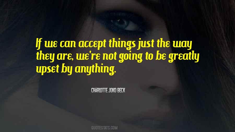 Charlotte Joko Beck Quotes #1430454