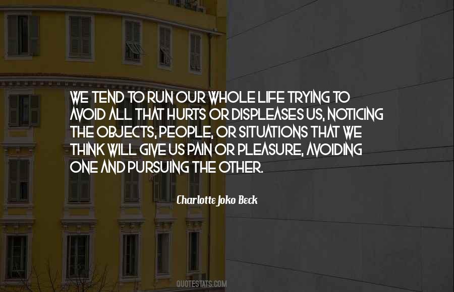 Charlotte Joko Beck Quotes #1631297