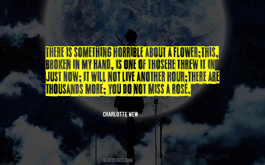 Charlotte Mew Quotes #1023006 Charlotte Mew Quotes #1023006