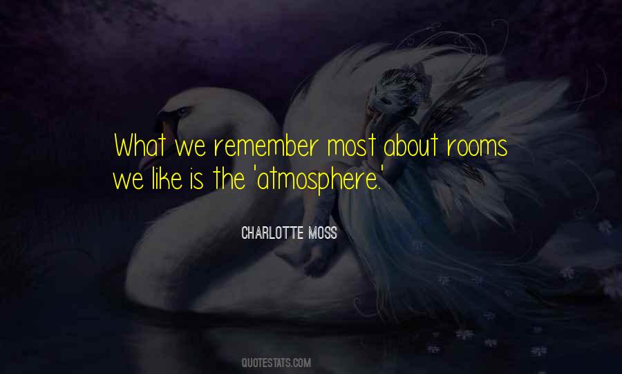 Charlotte Moss Quotes #1798503