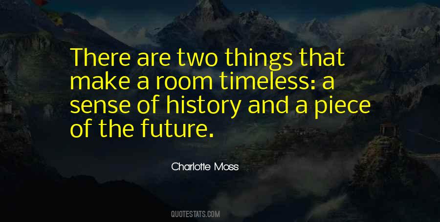 Charlotte Moss Quotes #881951