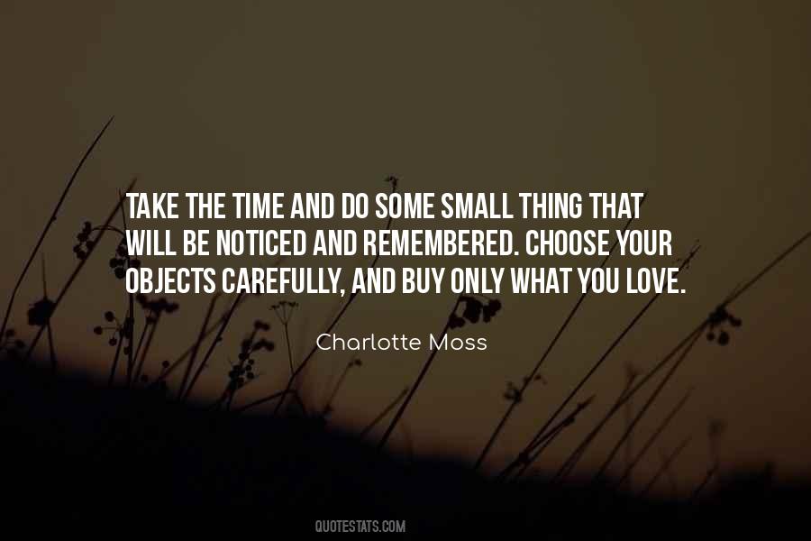 Charlotte Moss Quotes #920364