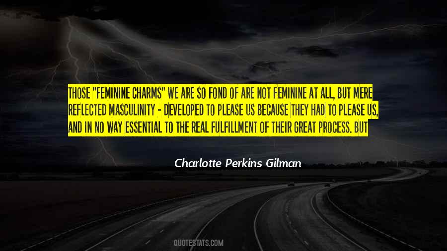 Charlotte Perkins Gilman Quotes #1812837