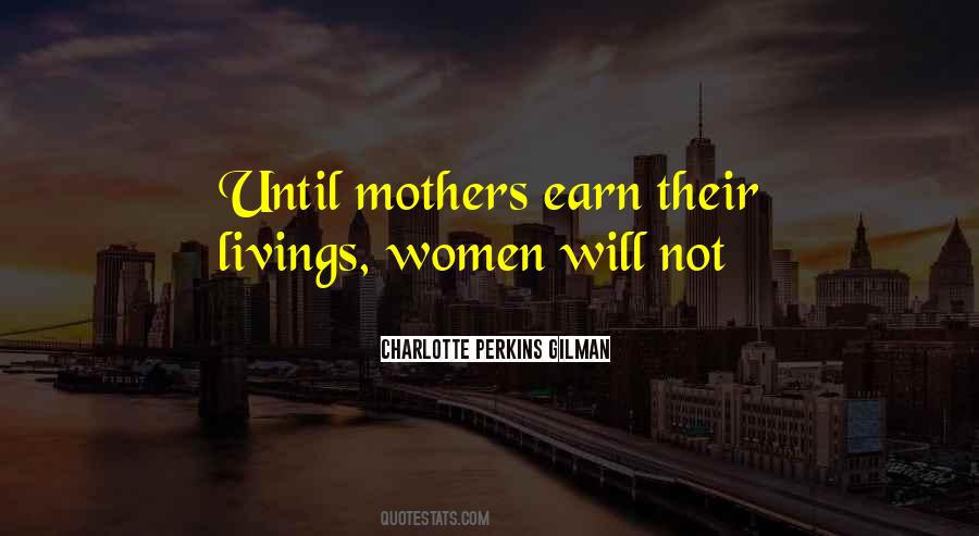 Charlotte Perkins Gilman Quotes #900241