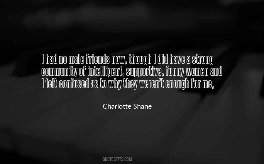 Charlotte Shane Quotes #1041881