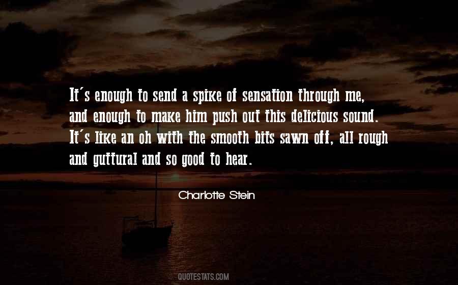 Charlotte Stein Quotes #1252626