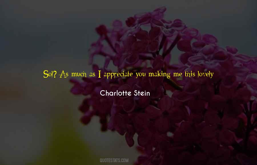 Charlotte Stein Quotes #872167