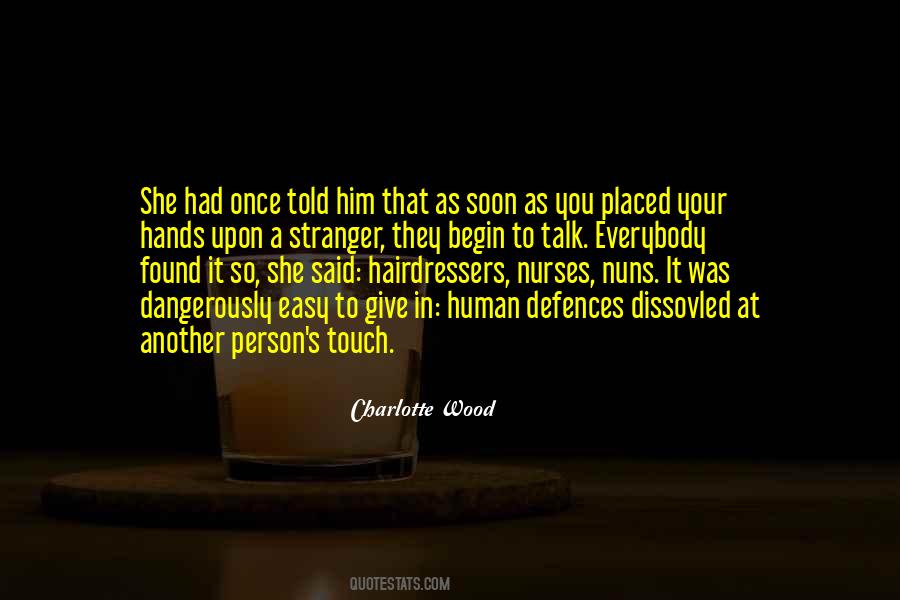 Charlotte Wood Quotes #1546901