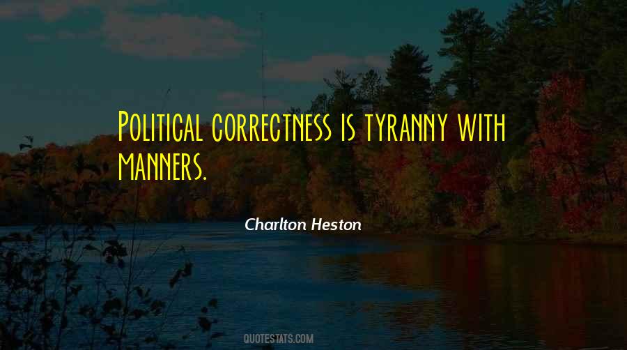 Charlton Heston Quotes #1396139