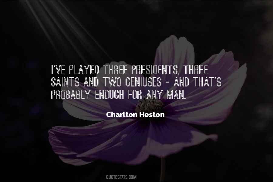 Charlton Heston Quotes #1777556