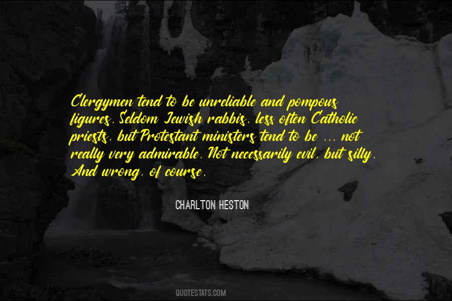 Charlton Heston Quotes #308397