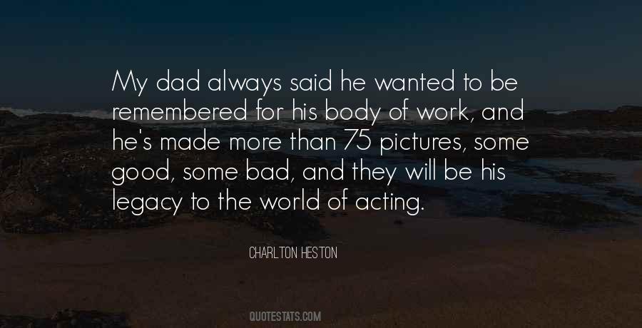 Charlton Heston Quotes #437604