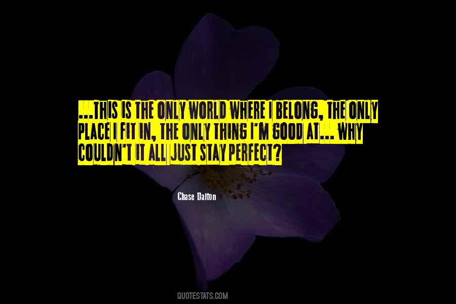 Chase Dalton Quotes #276013 Chase Dalton Quotes #276013