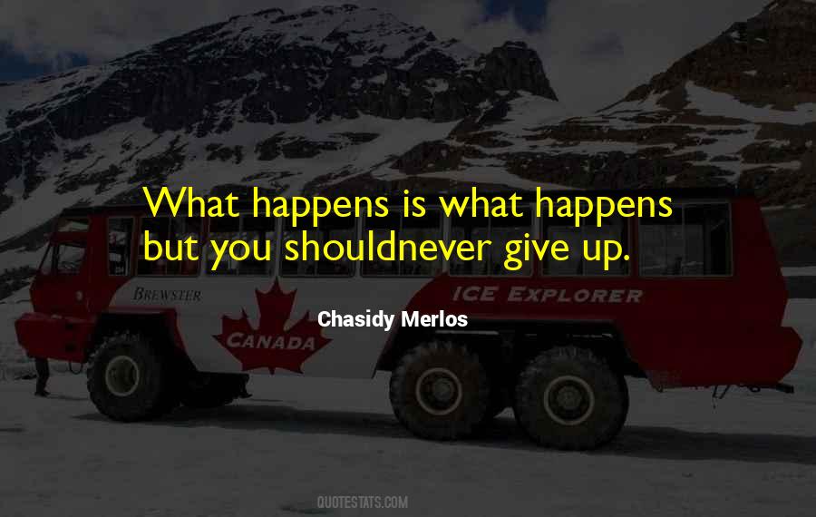 Chasidy Merlos Quotes #1025836