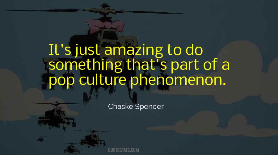 Chaske Spencer Quotes #1446693