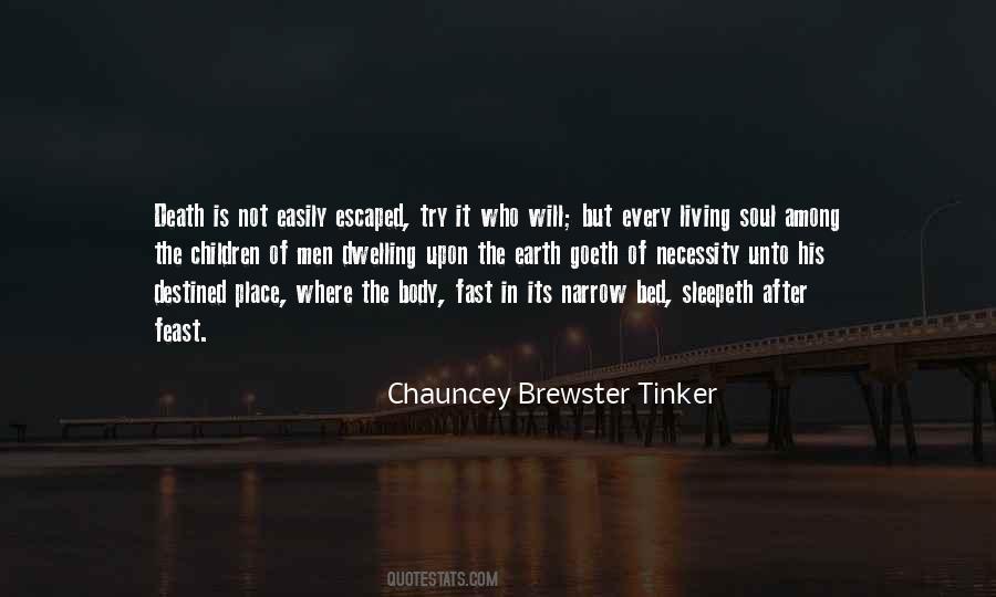Chauncey Brewster Tinker Quotes #1013778