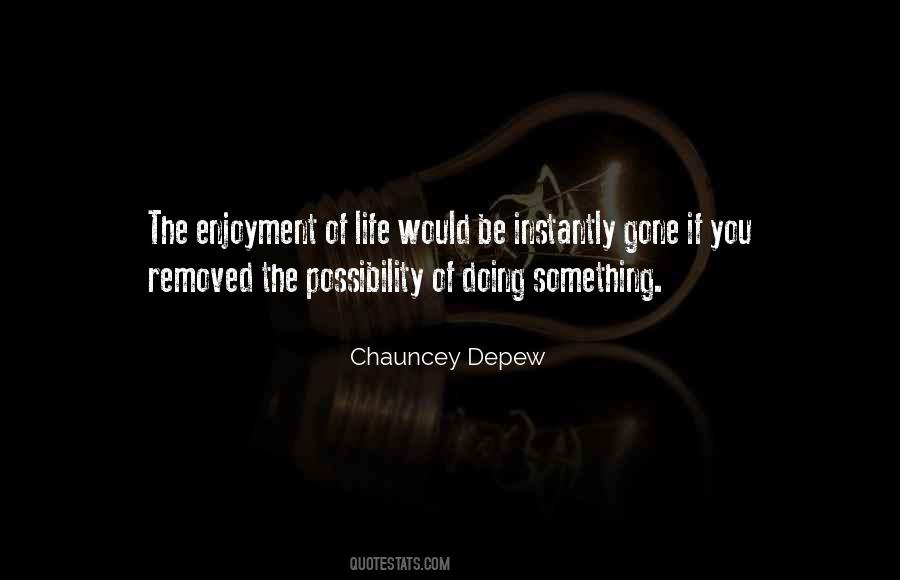 Chauncey Depew Quotes #533329