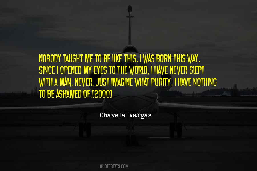 Chavela Vargas Quotes #1306843