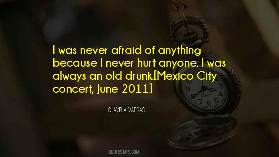 Chavela Vargas Quotes #1792485