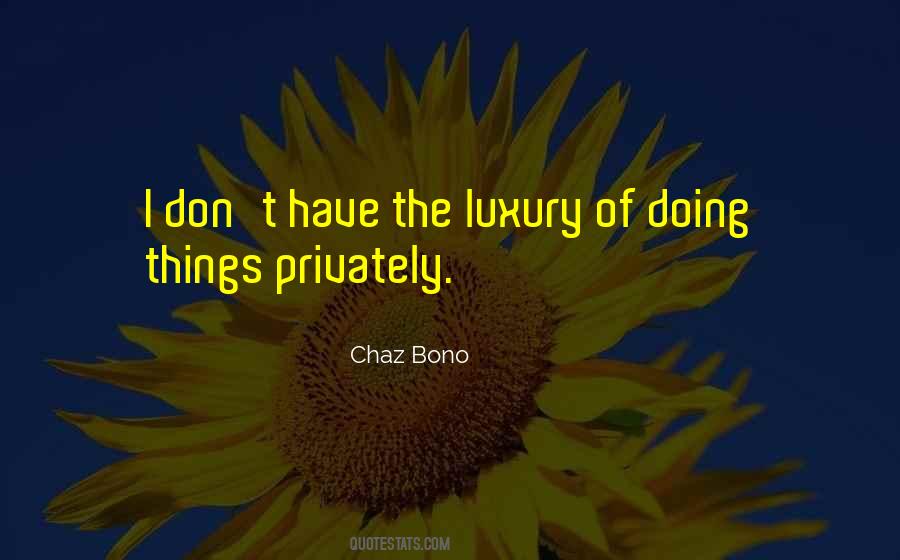 Chaz Bono Quotes #1646044