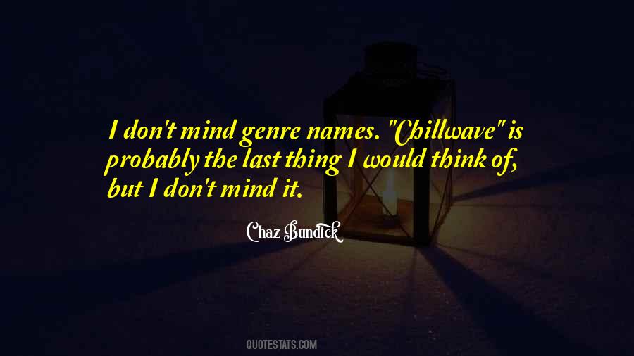 Chaz Bundick Quotes #1017369