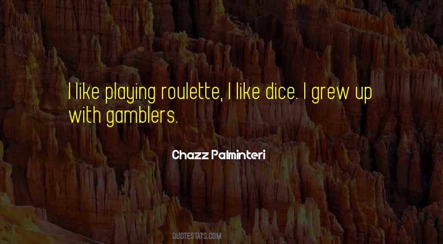 Chazz Palminteri Quotes #1208245
