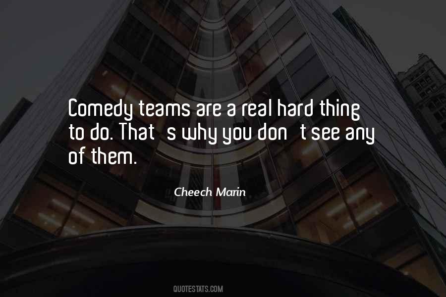 Cheech Marin Quotes #1095829